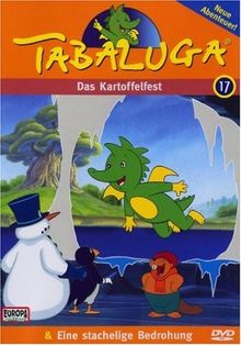 Tabaluga 17 - Das Kartoffelfest/Eine stachlige Bedrohung