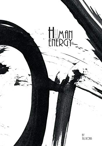 Human Energy: A Sumi-e Art Story