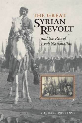 The Great Syrian Revolt and the Rise of Arab Nationalism (Modern Middle East Series, Band 22)
