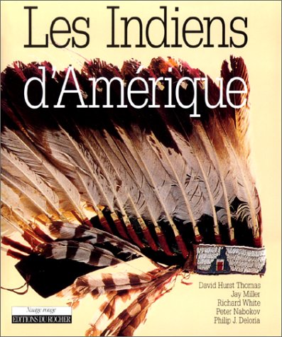 Les Indiens D'amerique (beaux Livr Luxe)