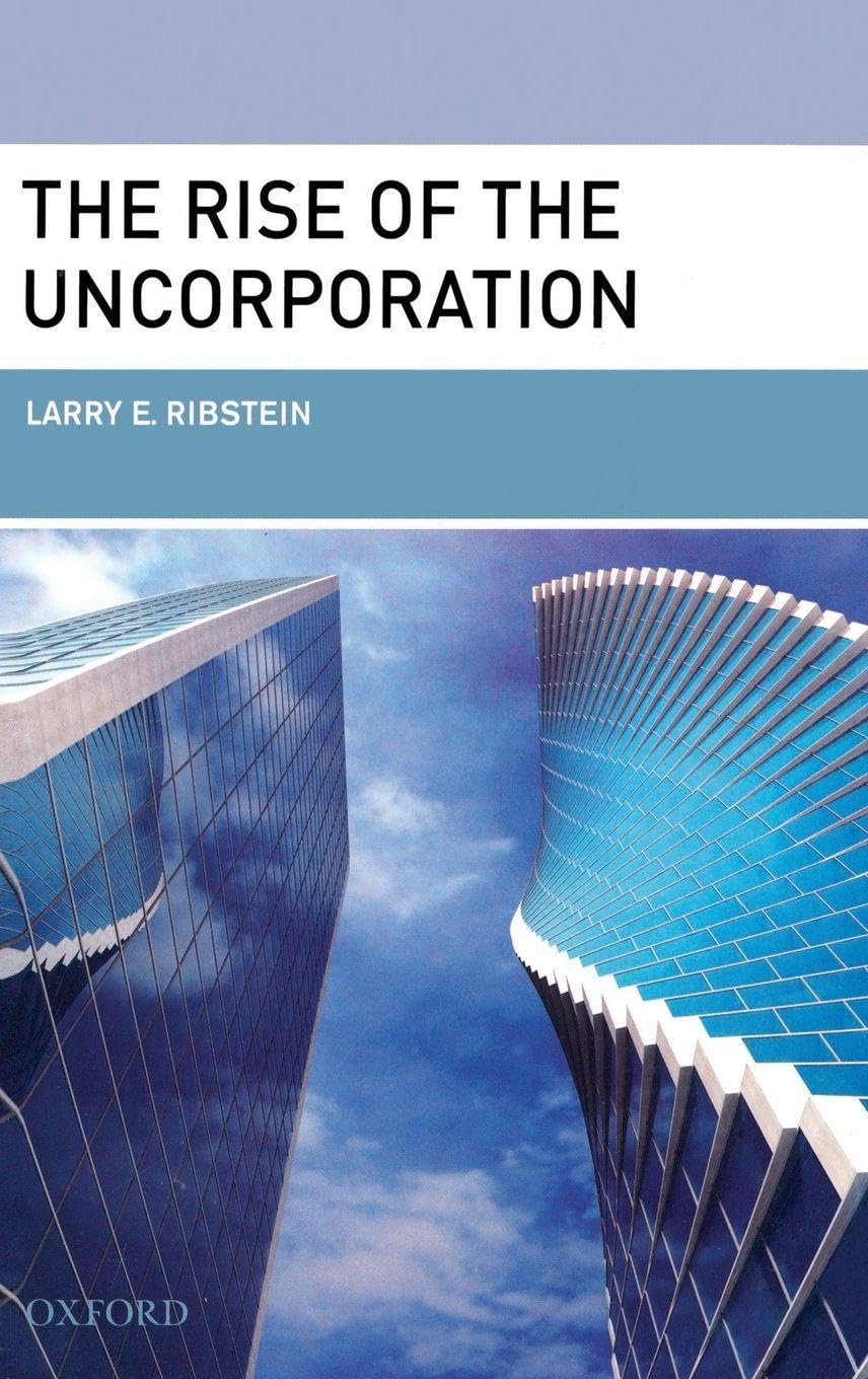 The Rise of the Uncorporation