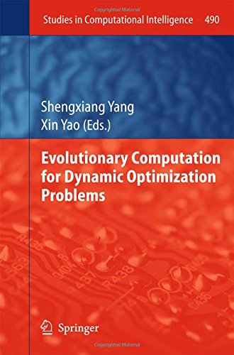 Evolutionary Computation for Dynamic Optimization Problems (Studies in Computational Intelligence)