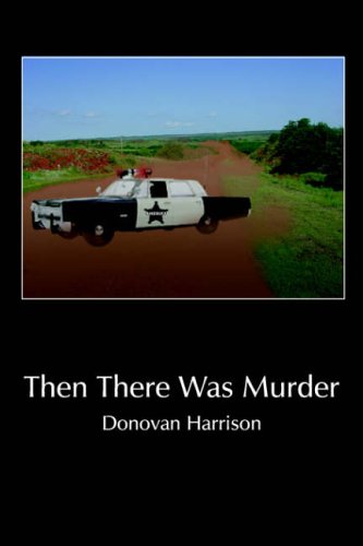 Then There Was Murder