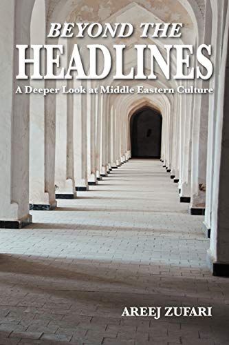 Beyond the Headlines: A Deeper Look at Middle Eastern Culture