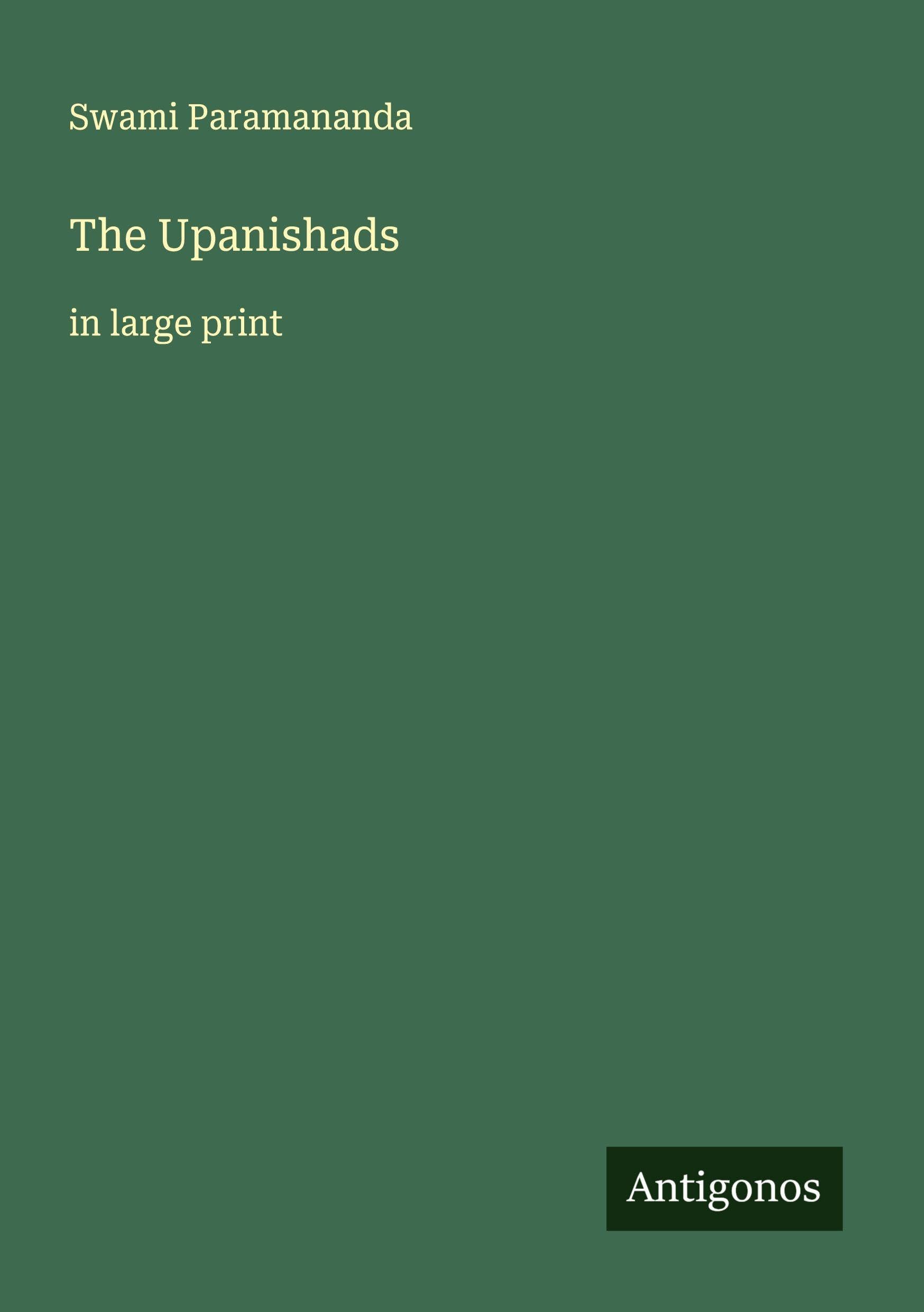 The Upanishads: in large print