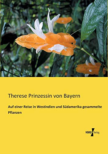 Auf einer Reise in Westindien und Suedamerika gesammelte Pflanzen