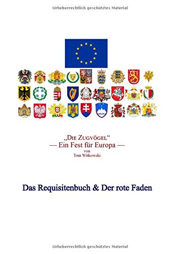 Die Zugvögel - Das Requisitenbuch & Der rote Faden: zur Stegreifkomödie ein wichtiges Requisit (Die Zugvögel - eine Stegreifkomödie)