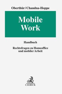 Mobile Work: Rechtsfragen zu Homeoffice und mobiler Arbeit