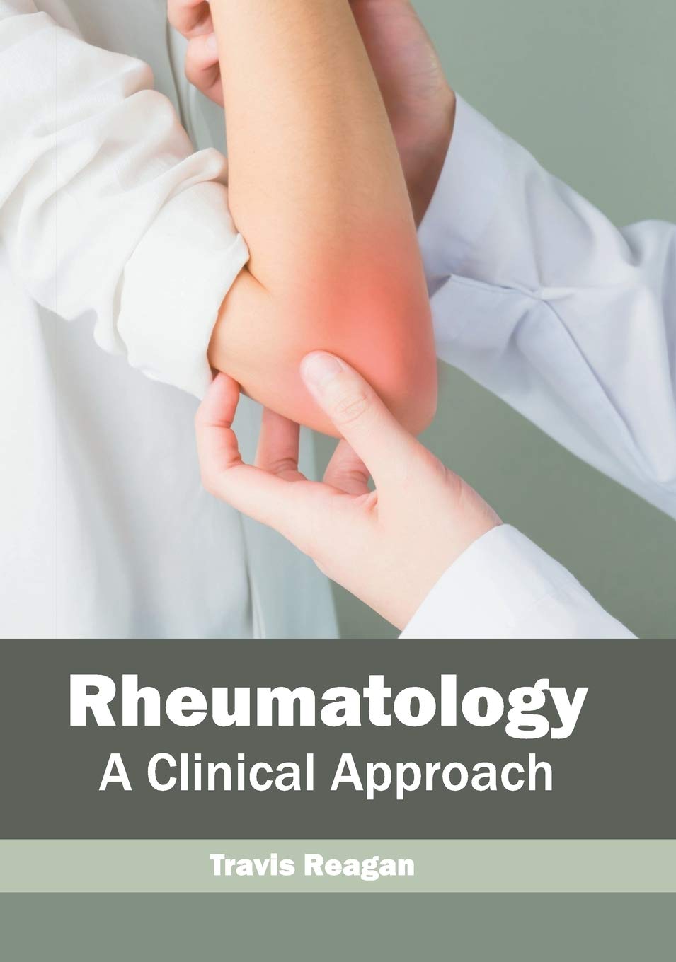 Rheumatology: A Clinical Approach
