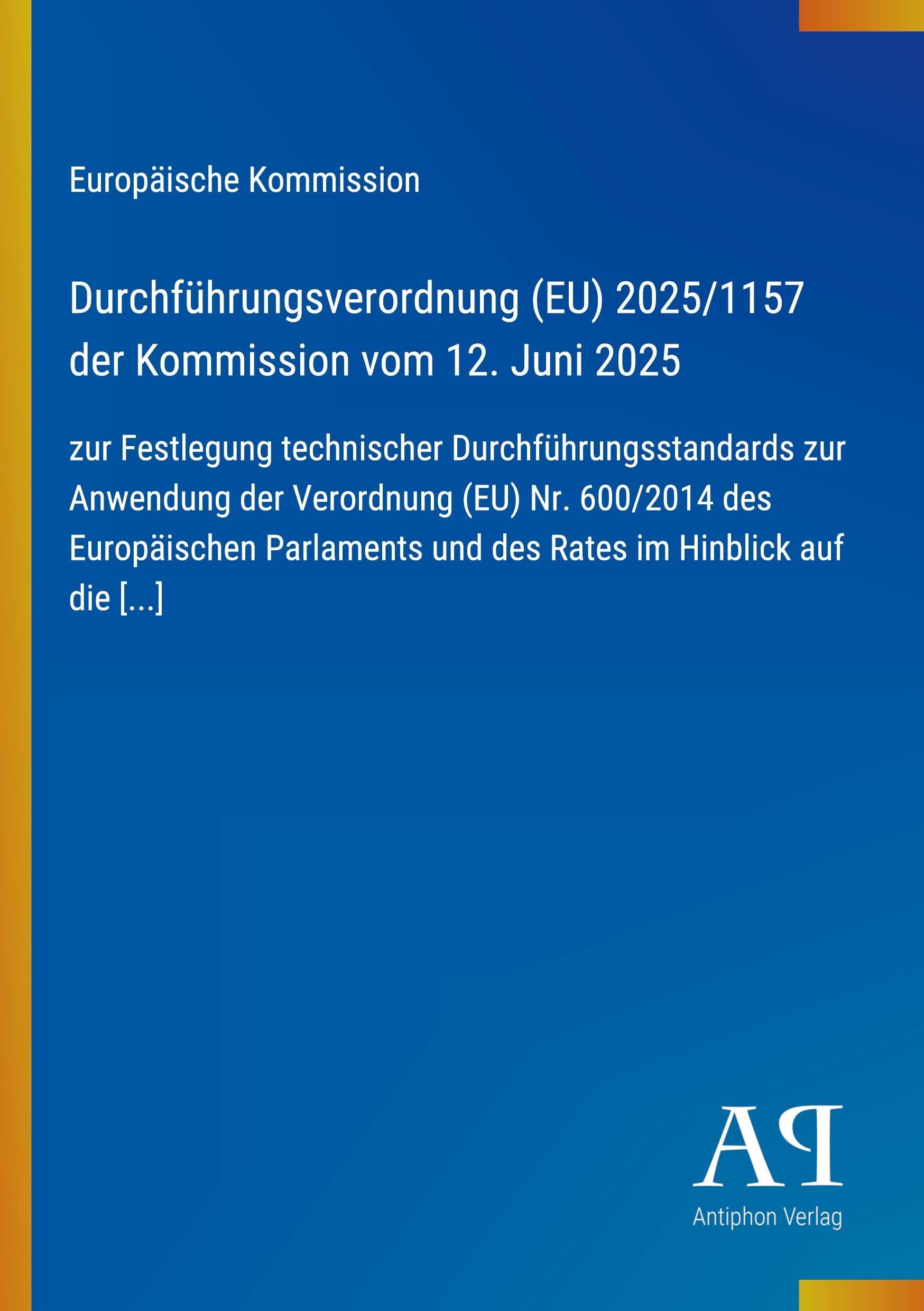 Durchführungsverordnung (EU) 2025/1157 der Kommission vom 12. Juni 2025