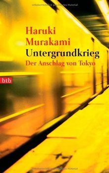 Untergrundkrieg: Der Anschlag von Tokyo