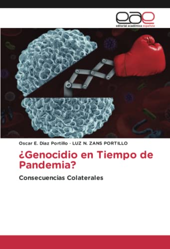 ¿Genocidio en Tiempo de Pandemia?: Consecuencias Colaterales