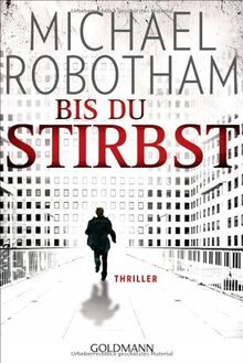 Bis du stirbst: Thriller