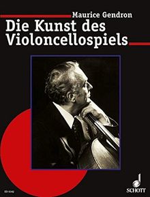 Die Kunst des Violoncellospiels: Violoncello.