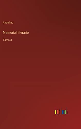 Memorial literario: Tomo 3