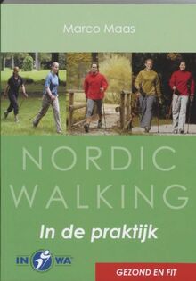 Nordic walking in de praktijk