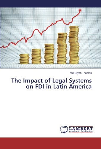 The Impact of Legal Systems on FDI in Latin America
