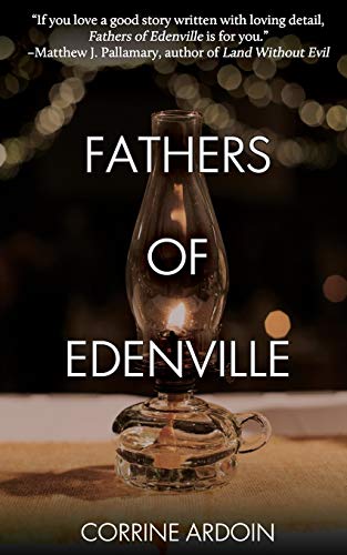 Fathers of Edenville (Pine Valley, Band 1)