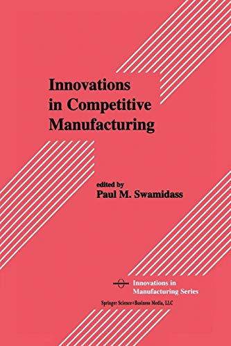 Innovations in Competitive Manufacturing