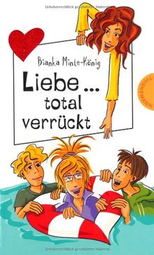 Liebe ... total verrückt