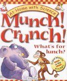 Munch! Crunch!: What's for Lunch? (At Home with Science S.)