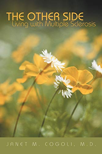 The Other Side: Living With Multiple Sclerosis