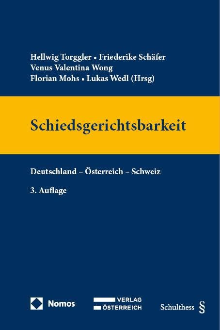 Handbuch Schiedsgerichtsbarkeit: Deutschland – Österreich – Schweiz