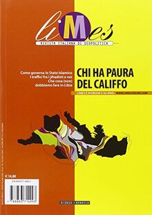 Limes. Rivista Italiana Di Geopolitica (2015). Vol. 3: Chi Ha Paura Del Califfo. von Gedi (Gruppo Editoriale) | Buch | Zustand gut