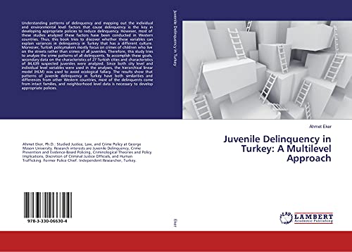 Juvenile Delinquency in Turkey: A Multilevel Approach