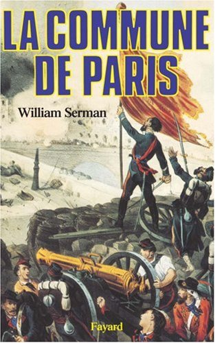 La Commune De Paris. 1871