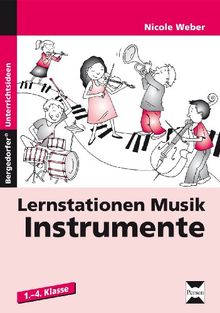 Lernstationen Musik: Instrumente: 1. bis 4. Klasse