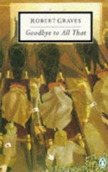 Goodbye to All That (Twentieth Century Classics)