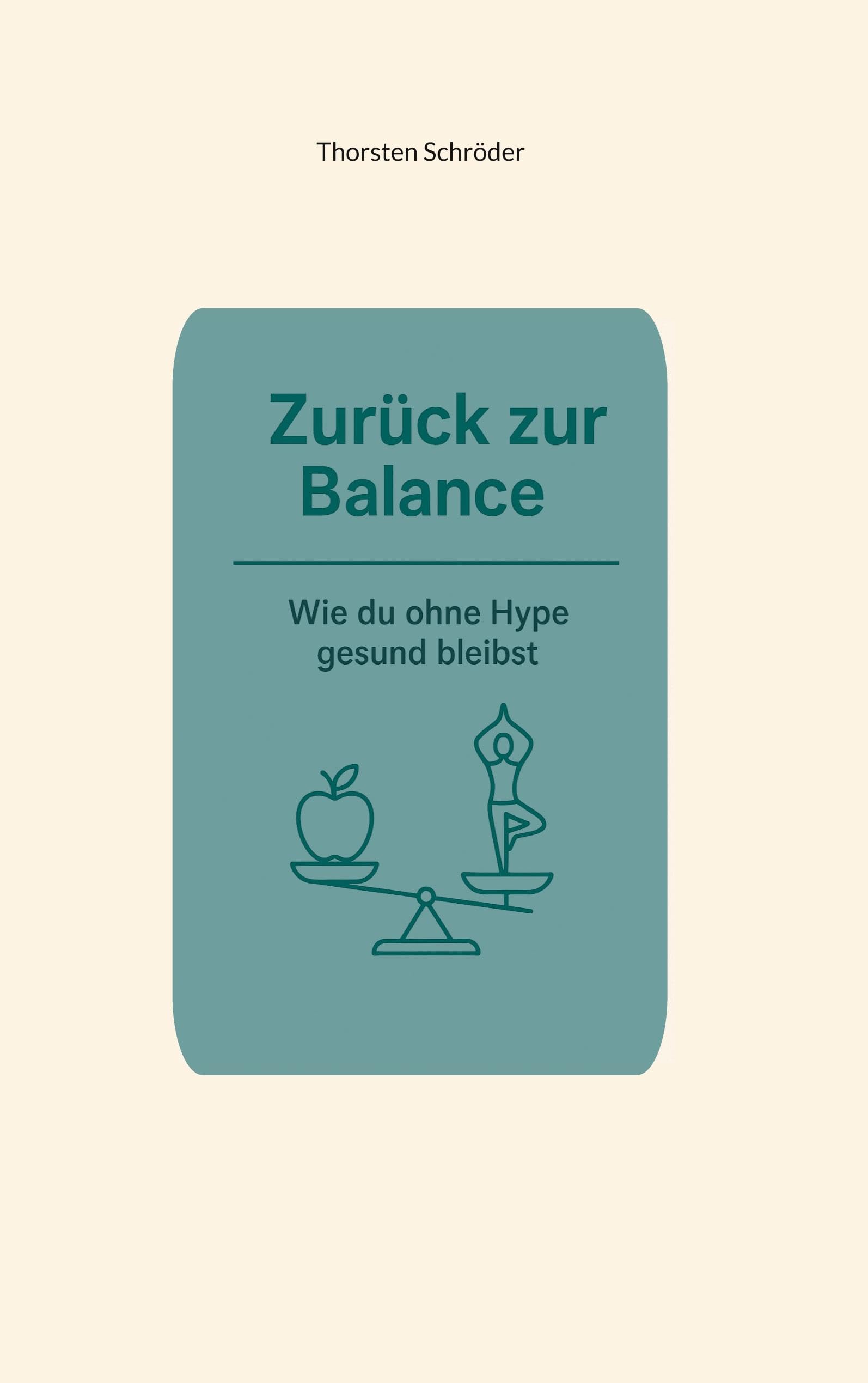 Zurück zur Balance: Wie du ohne Hype gesund bleibst