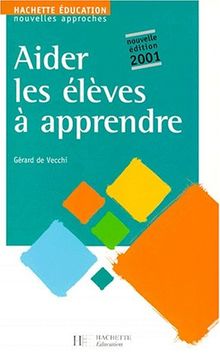 Aider les élèves à apprendre