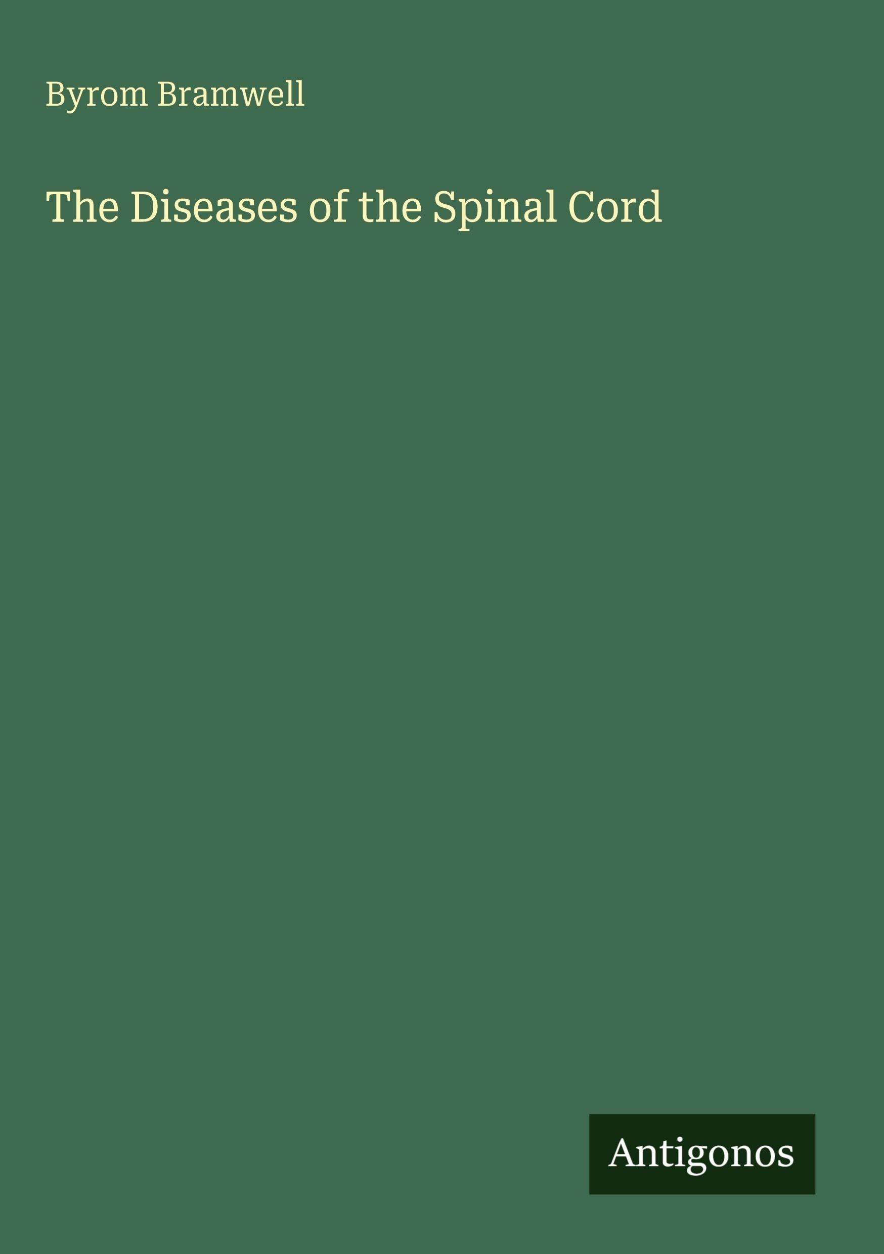 The Diseases of the Spinal Cord