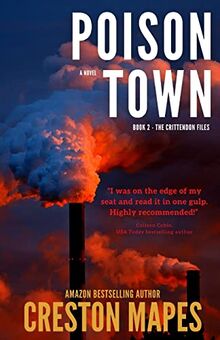 Poison Town (Crittendon Files, Band 2)