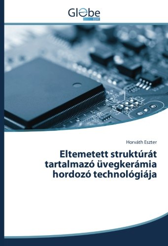 Eltemetett struktúrát tartalmazó üvegkerámia hordozó technológiája