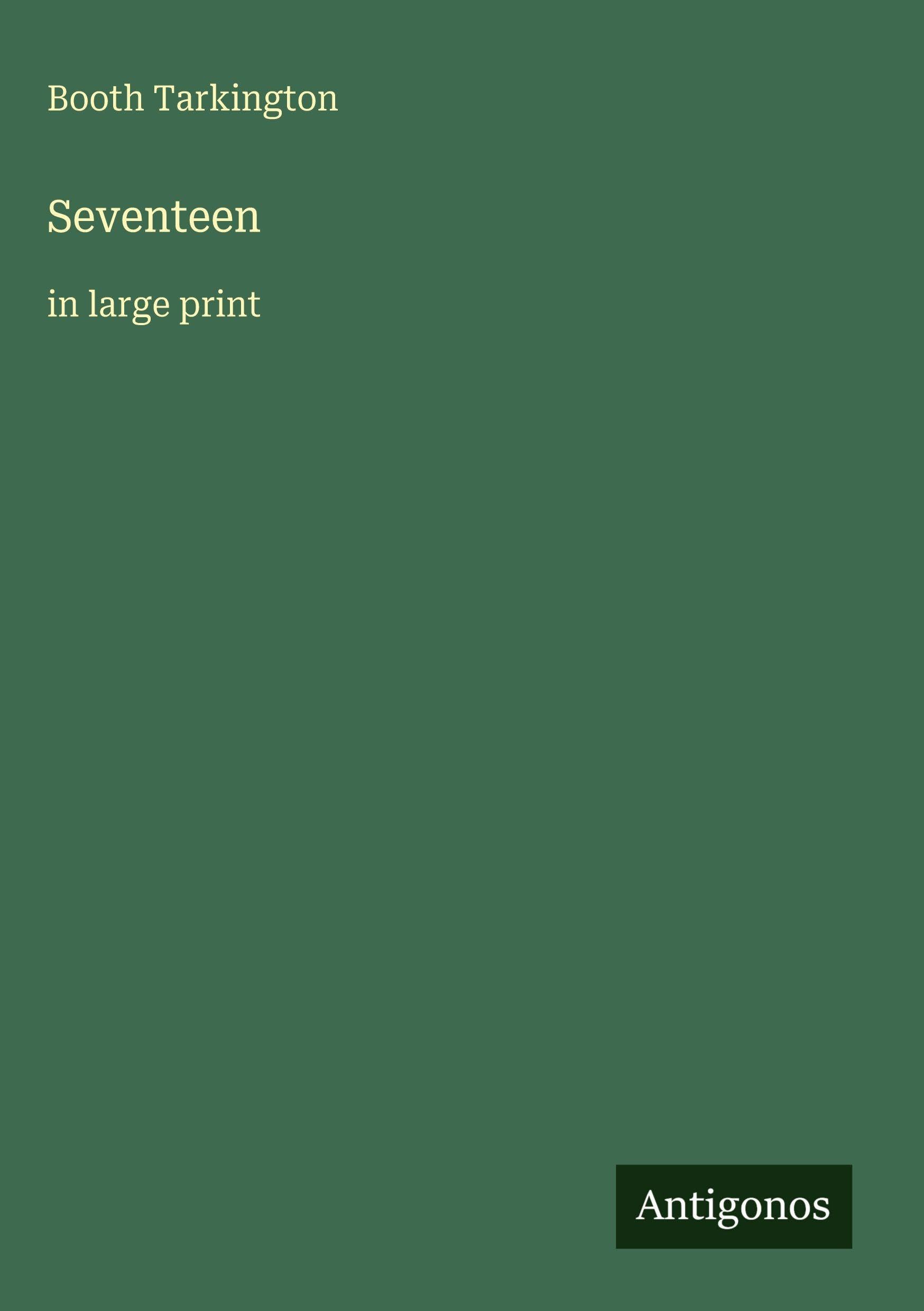 Seventeen: in large print