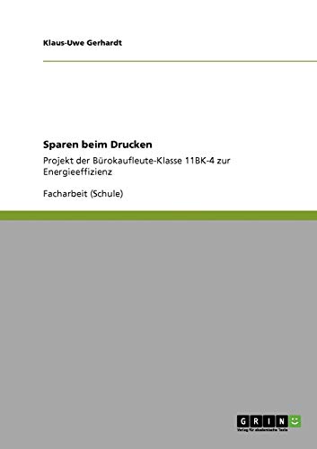 Sparen beim Drucken: Projekt der Bürokaufleute-Klasse 11BK-4 zur Energieeffizienz
