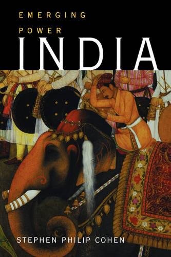 Cohen, Stephen P. India, Emerging Power