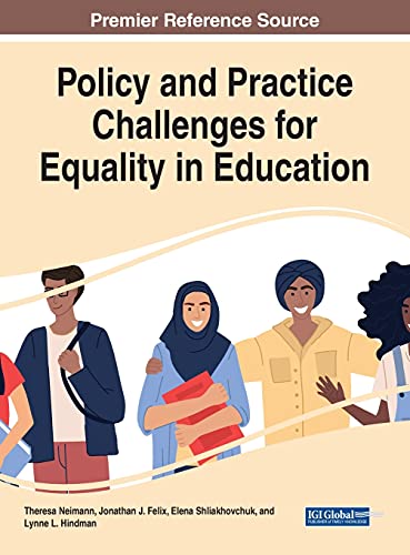 Policy and Practice Challenges for Equality in Education (Advances in Educational Marketing, Administration, and Leadership)