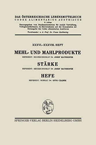 Mehl- und Mahlprodukte. Stärke. Hefe