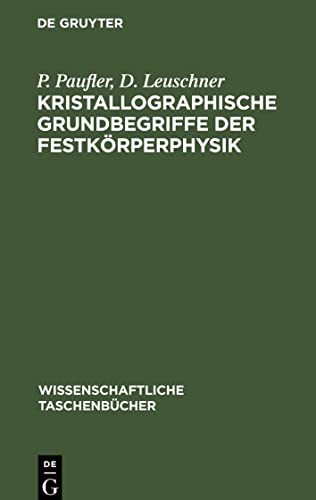 Kristallographische Grundbegriffe der Festkörperphysik