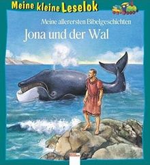 Jona und der Wal: Meine allerersten Bibelgeschichten (Edition Bücherbär)