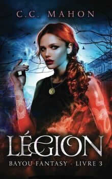 Legion (Bayou Fantasy)