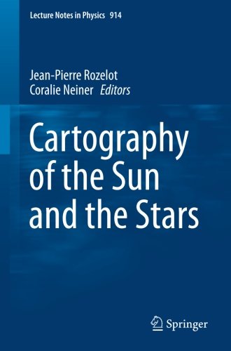 Cartography of the Sun and the Stars (Lecture Notes in Physics)