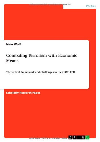 Combating Terrorism with Economic Means: Theoretical Framework and Challenges to the OSCE EED