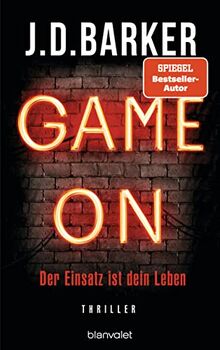 Game On - Der Einsatz ist dein Leben: Thriller