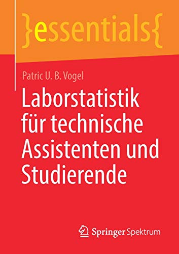 Laborstatistik für technische Assistenten und Studierende (essentials)