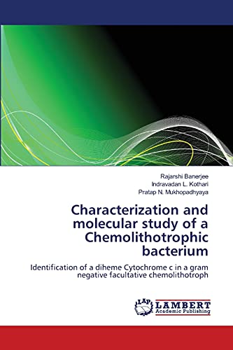 Characterization and molecular study of a Chemolithotrophic bacterium: Identification of a diheme Cytochrome c in a gram negative facultative chemolithotroph